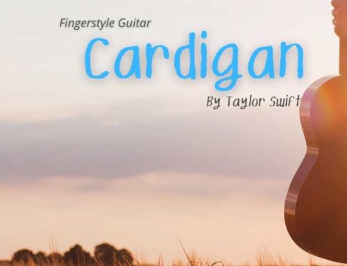 Cardigan by Taylor Swift – Easy Fingerstyle Guitar Tab