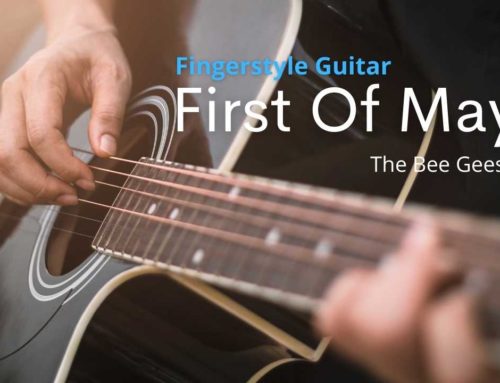 First Of May – Bee Gees | Fingerstyle Guitar Tab